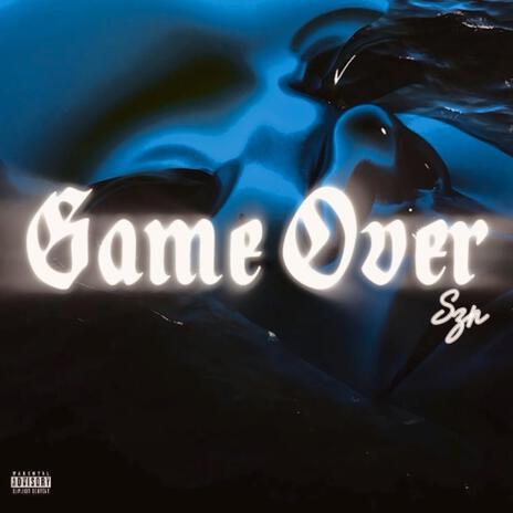 GAME OVER | Boomplay Music