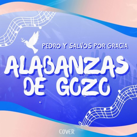 Alabanzas De Gozo | Boomplay Music