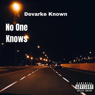 No One Knows