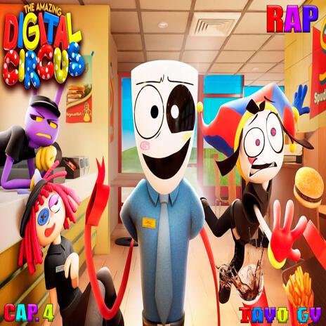 Rap De The Amazing Digital Circus, Cap. 4 | Boomplay Music