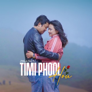 Timi Phool Hou