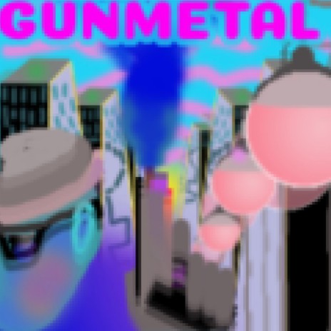 gunmetal g u n m e t a l (vaporwave synthwave chillwave)