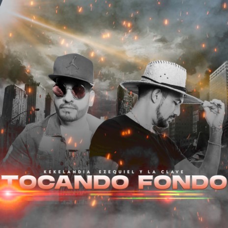 Tocando Fondo ft. Ezequiel y la Clave | Boomplay Music