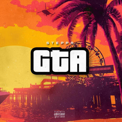 GTA ft. Steppa | Boomplay Music