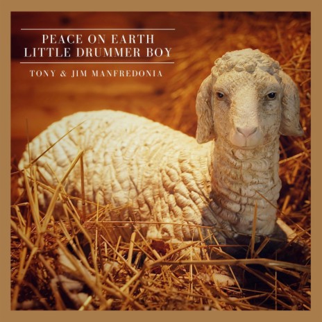 Peace on Earth / Little Drummer Boy ft. Jim Manfredonia | Boomplay Music