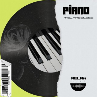 Piano Melancolico relax