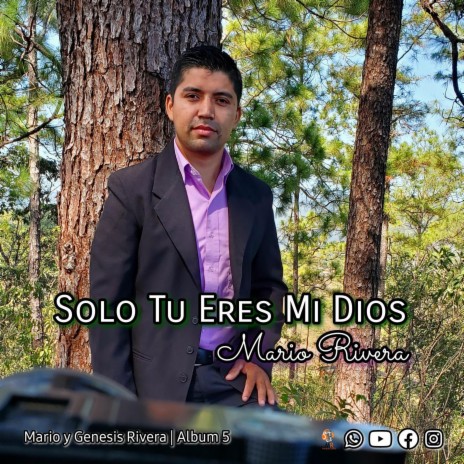 Solo Tu Eres Mi Dios | Boomplay Music