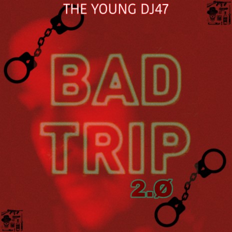 Bad Trip 2.0 | Boomplay Music