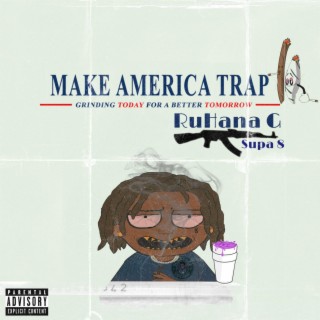 Make America Trap
