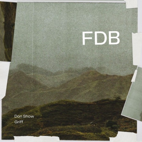 FDB ft. Don Show & SurfaceGrey | Boomplay Music