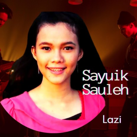 Sayuik Sauleh | Boomplay Music