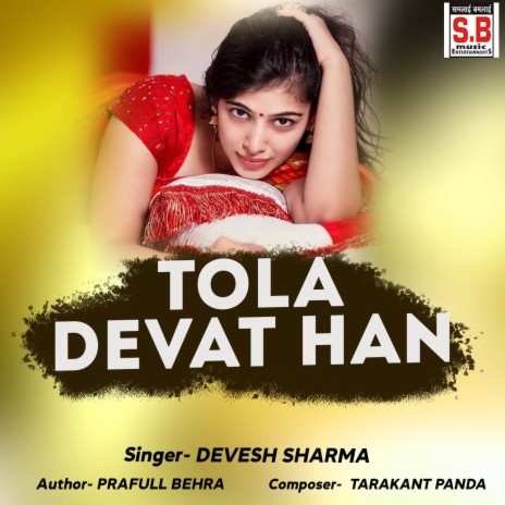 Tola Devat Han | Boomplay Music