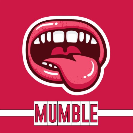 Mumble | Boomplay Music