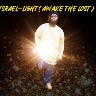 Israel-light (awake the lost)