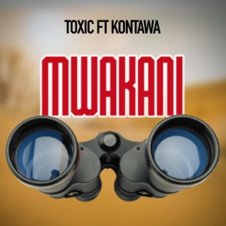 MWAKANI (feat. Kontawa) lyrics | Boomplay Music