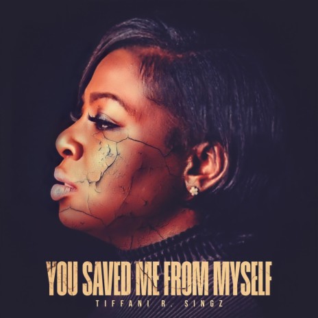 You Saved Me from Myself | Boomplay Music