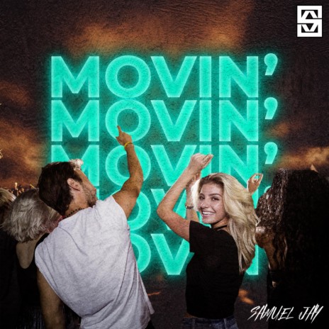 Movin' | Boomplay Music