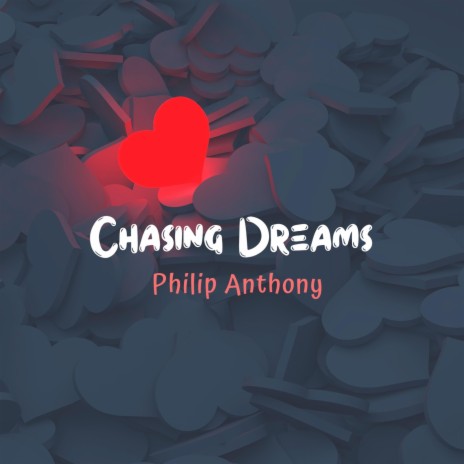 Chasing Dreams | Boomplay Music