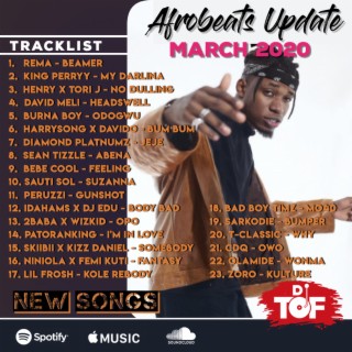 [NEW SONGS] AFROBEATS UPDATE - MARCH 2020