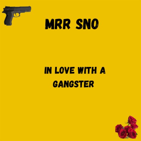 In Love with a Gangster | Boomplay Music