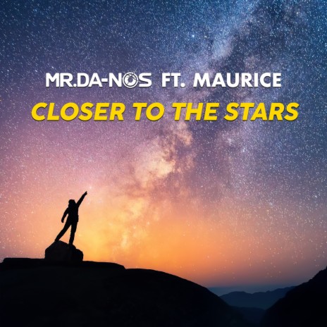 CLOSER TO THE STARS ft. Maurice | Boomplay Music