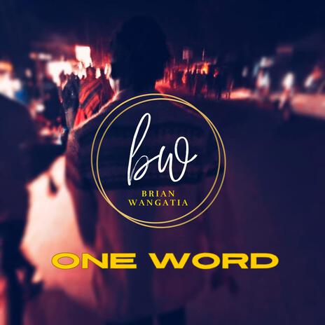 One Word | Boomplay Music