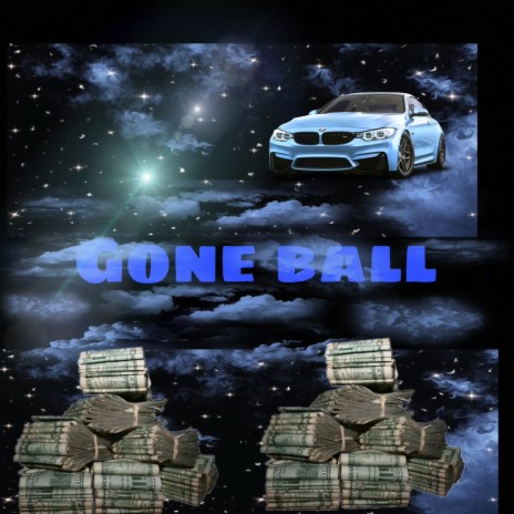gone ball | Boomplay Music