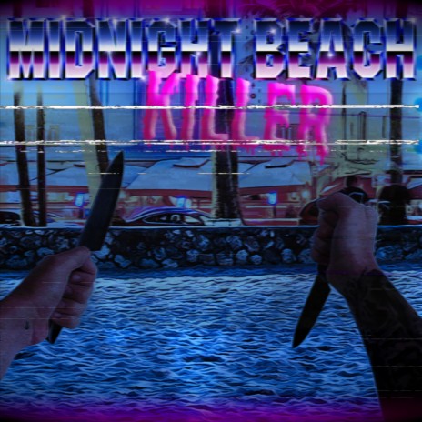 Midnight Beach Killer (SINGLE VERSION) | Boomplay Music
