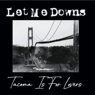 Tacoma Is For Lovers