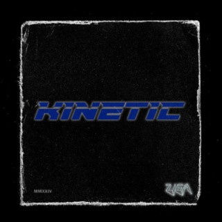 Kinetic