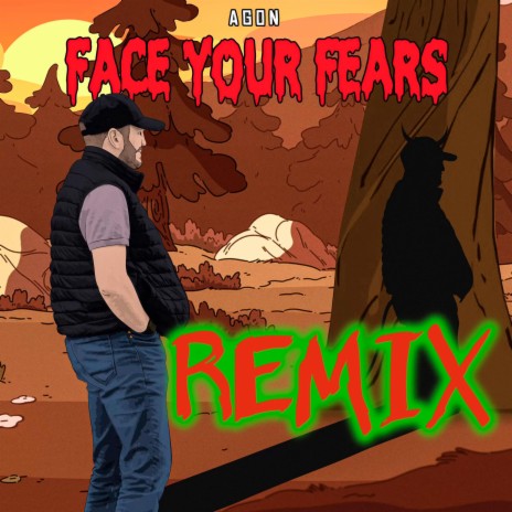Face you fears (Remix)