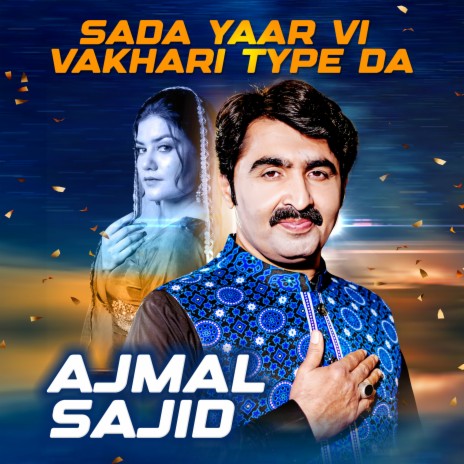 Sada Yaar Vi Vakhari Type Da | Boomplay Music