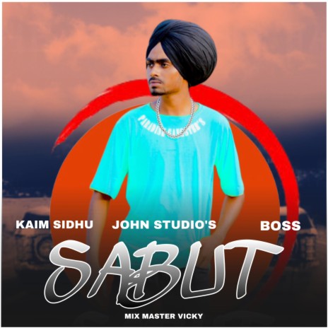 Sabut ft. Kaim Sidhu | Boomplay Music