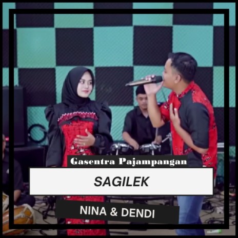 Sagilek ft. NINA & Dendi | Boomplay Music