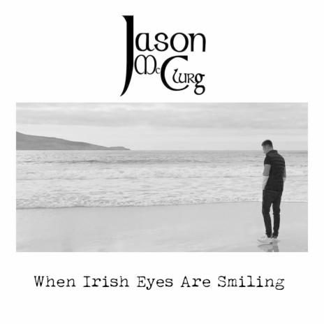 When Irish Eyes Are Smiling | Boomplay Music