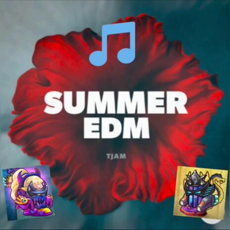 Summer EDM | Boomplay Music