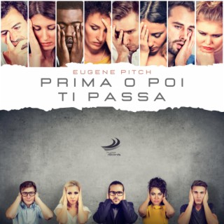 Prima o poi ti passa (Remastered)