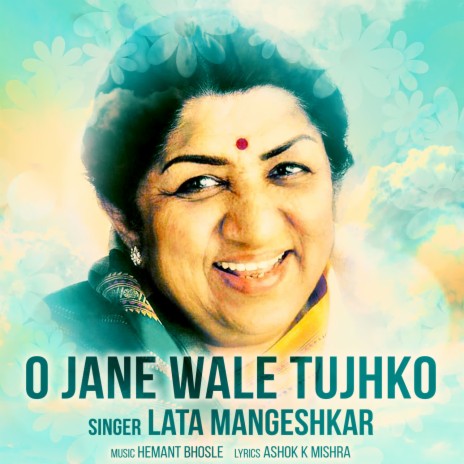 O Jane Wale Tujhko | Boomplay Music