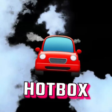 Hotbox | Boomplay Music