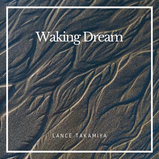 Waking Dream