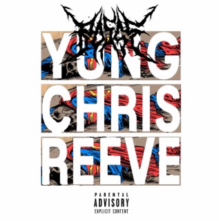 Yung Chris Reeve lyrics | Boomplay Music