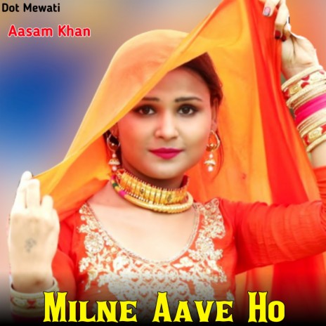 Milne Aave Ho | Boomplay Music