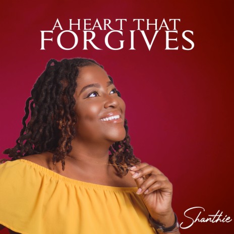 A Heart That Forgives | Boomplay Music