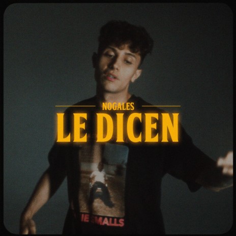 Le dicen | Boomplay Music