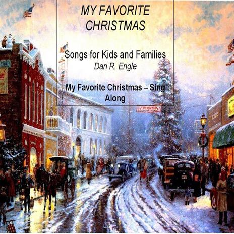 My Favorite Christmas (Sing Along) | Boomplay Music