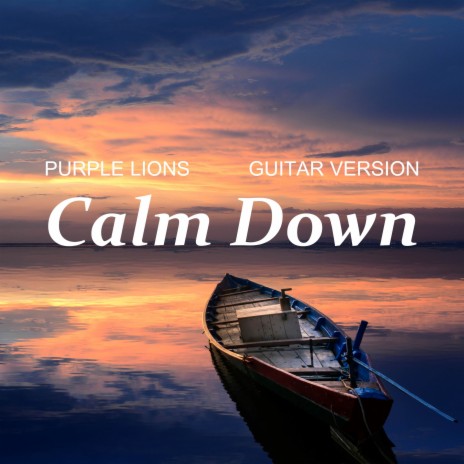 Calm Down (Guitar Version) | Boomplay Music