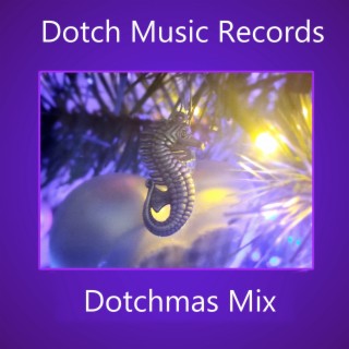 Dotchmas Mix