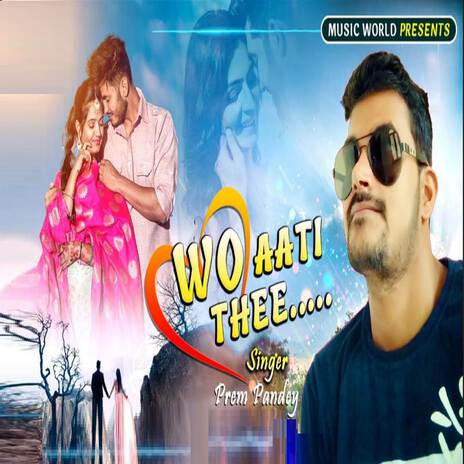 Wo Aati Thee ft. Awadhesh Shantipriy | Boomplay Music