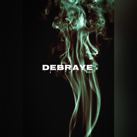 Debraye | Boomplay Music