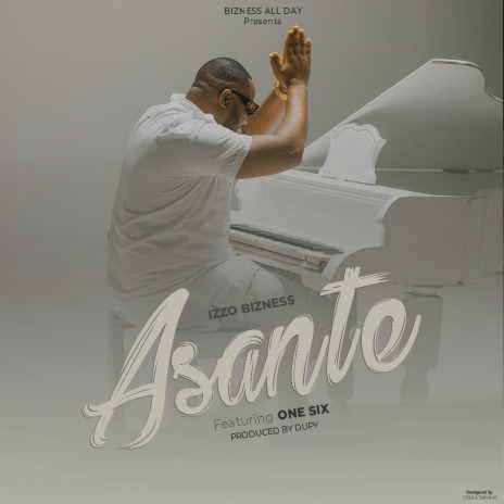 Asante ft. One Six | Boomplay Music